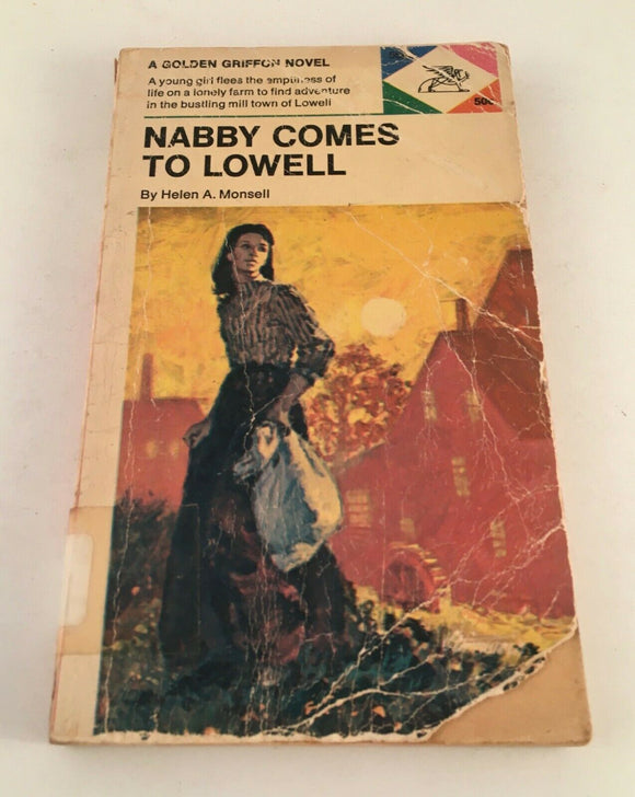 Nabby Comes to Lowell by Helen A. Monsell Vintage 1969 Golden Griffon Paperback