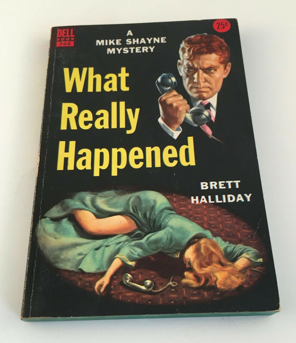 What Really Happened by Brett Halliday Vintage Mike Shayne Mystery Dell 1952