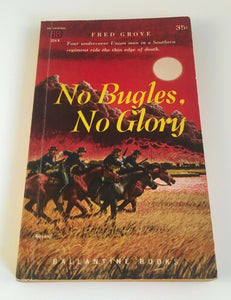 No Bugles, No Glory by Fred Grove Vintage 1959 Paperback Western Union South