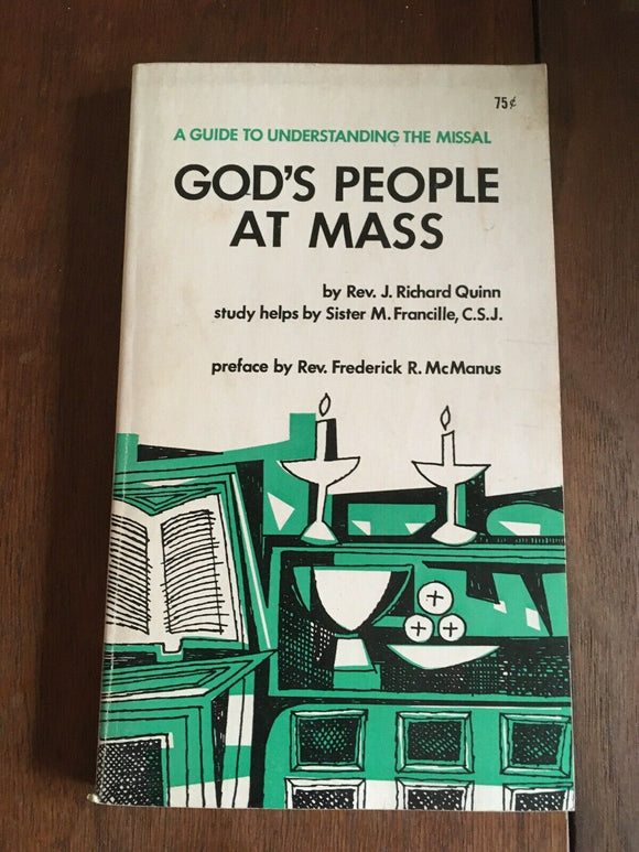 God's People at Mass by Rev J Richard Quinn Vintage PB Paperback 1964 Benziger