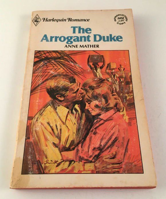 The Arrogant Duke by Anne Mather Vintage 1979 Harlequin Romance Paperback Love