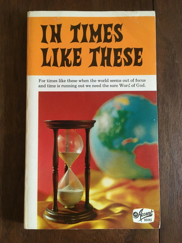In Times Like These - Christian Living by Gerald Stover PB Paperback 1968 Accent