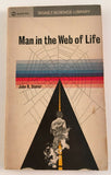 Man In The Web Of Life by John H Storer PB Paperback 1968 Vintage Signet Science