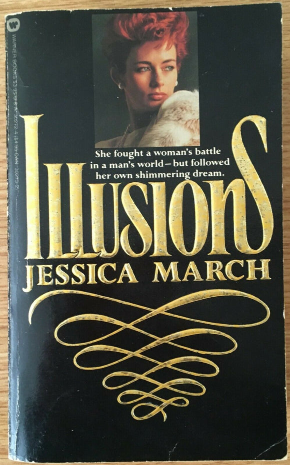 Illusions by Jessica March PB Paperback 1988 Vintage Novel Warner Books