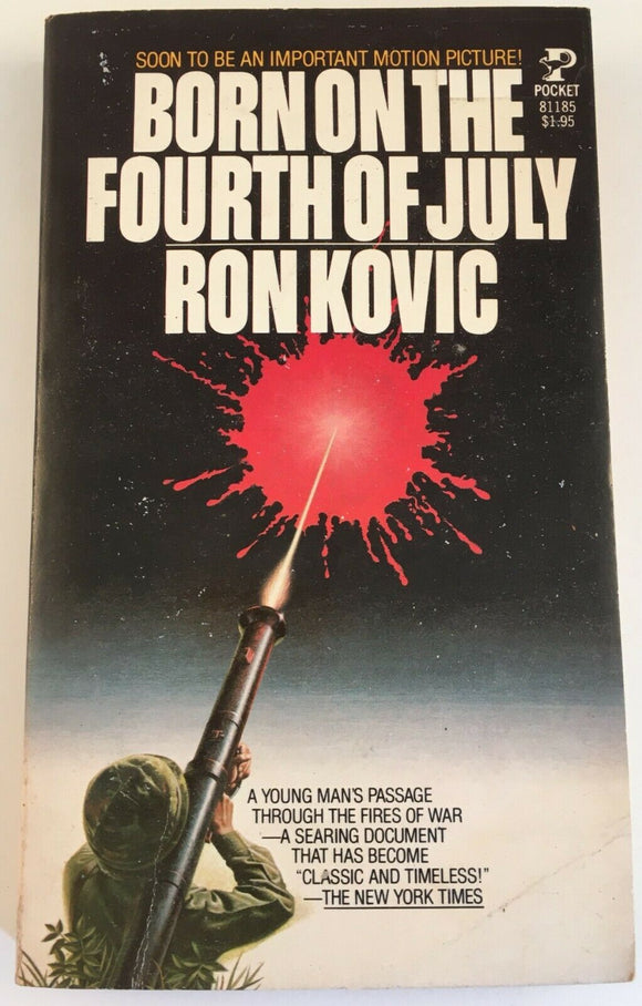 Born on the Fourth of July by Ron Kovic 1977 PB Paperback Vintage Pocket
