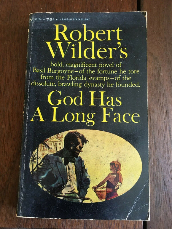 God Has a Long Face by Robert Wilder Vintage PB Paperback Bantam 1966 Lusty Epic Florida