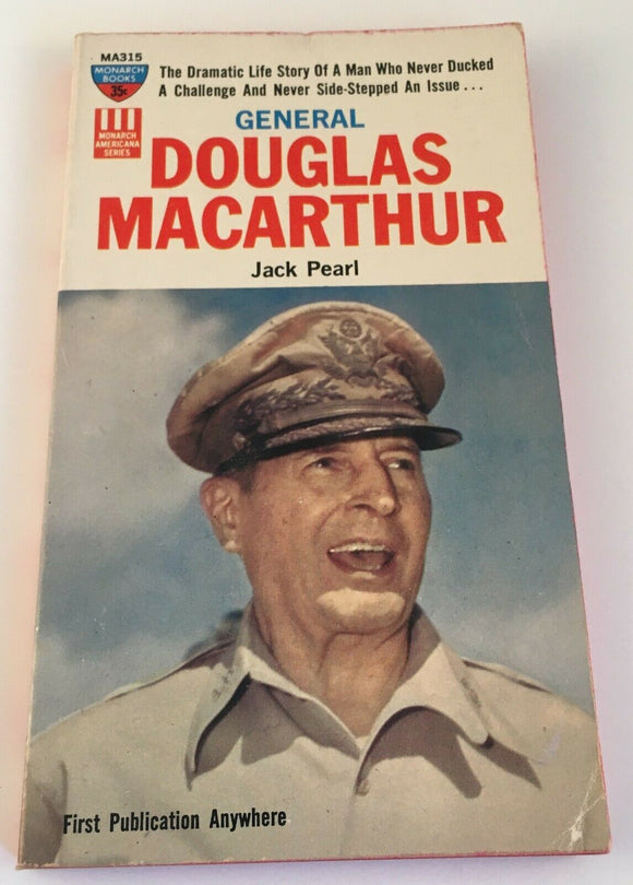 General Douglas MacArthur by Jack Pearl PB Monarch Books Vintage 1961 History