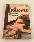 The Follower by Patrick Quentin 1950 PB Paperback Vintage Dell 710 Crime Mystery