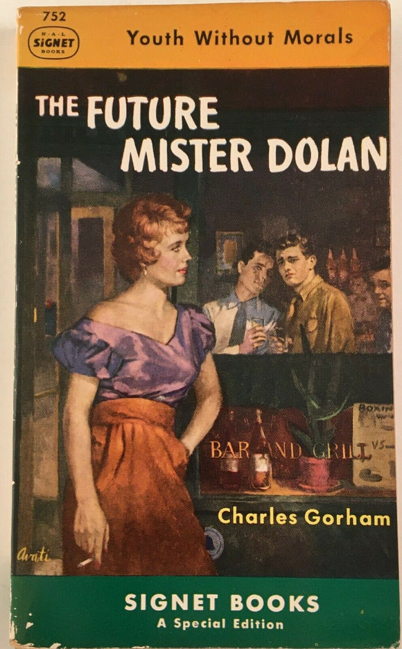 The Future Mister Dolan Charles Gorham PB Paperback 1949 Vintage Crime Thriller