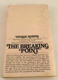 The Breaking Point by Denise Robins PB Paperback 1975 Vintage Bantam Romance