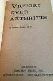 Victory Over Arthritis by Rasmus Alsaker PB Paperback 1966 Vintage Groton Press