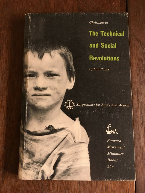 Christians in the Technical and Social Revolutions of Our Time by Mosley 1966
