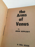 The Arms of Venus by John Appleby Vintage 1951 Dell Paperback Suspense Intrigue