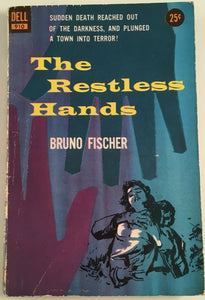 The Restless Hands by Bruno Fischer PB Paperback 1949 Vintage Crime Thriller