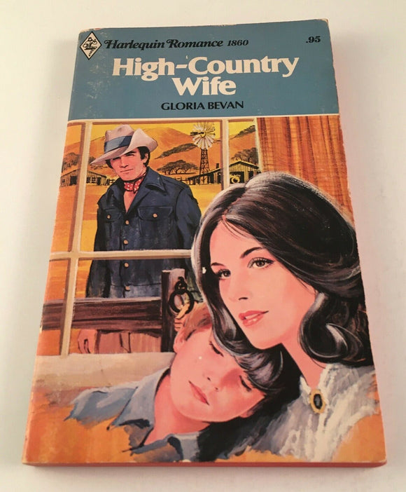 High-Country Wife by Gloria Bevan Vintage 1977 Harlequin Romance Paperback 1860